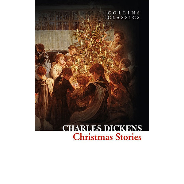 Collins Classics / Christmas Stories, Charles Dickens