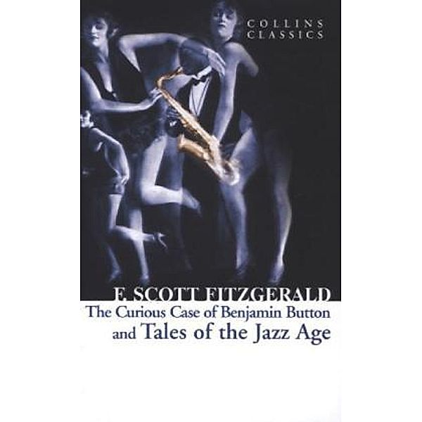 Collins Classics / Tales of the Jazz Age, F. Scott Fitzgerald