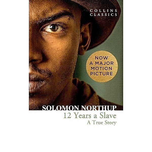 Collins Classics / Twelve Years a Slave, Solomon Northup