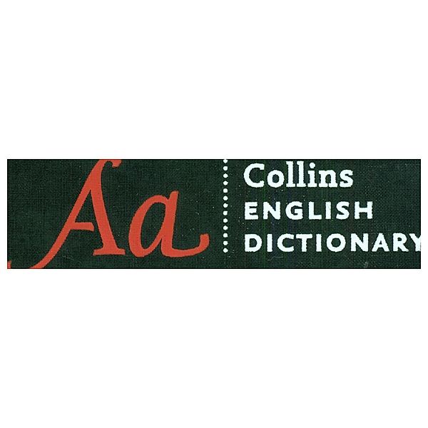 Collins Complete and Unabridged / English Dictionary Complete and Unabridged, Collins Dictionaries