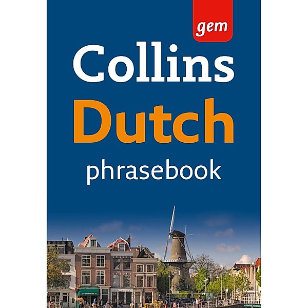 Collins Gem Dutch Phrasebook and Dictionary / Collins Gem, Collins Dictionaries