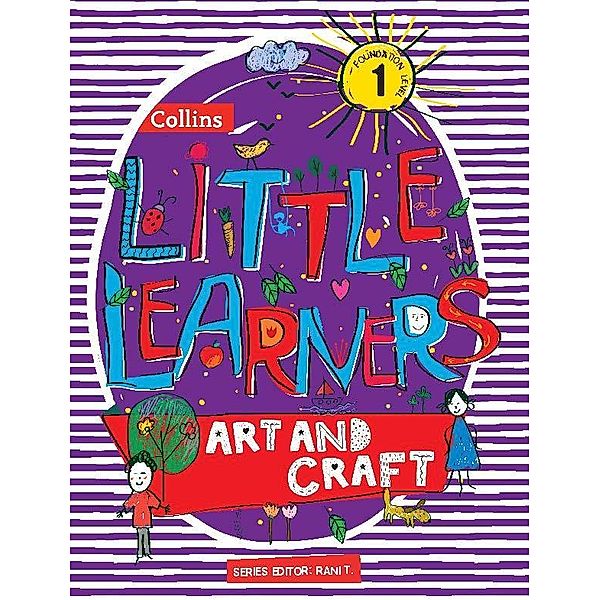 Collins Little Learners - Art & Craft_Nursery / Collins Little Learners, Rani T