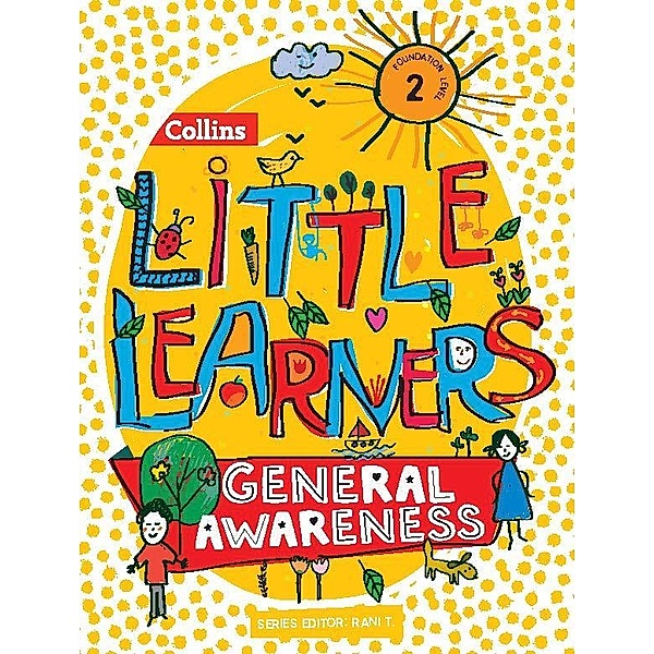Collins Little Learners - General Awareness_LKG / Collins Little Learners, Rani T