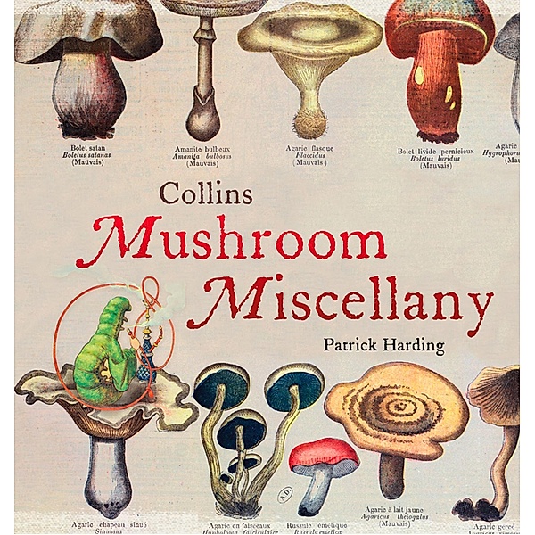 Collins Mushroom Miscellany, Patrick Harding