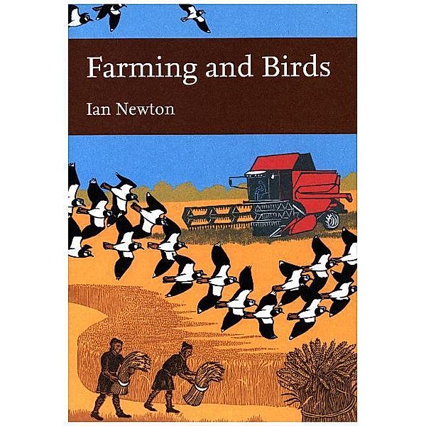 Collins New Naturalist Library / Book 135 / Farming and Birds, Ian Newton