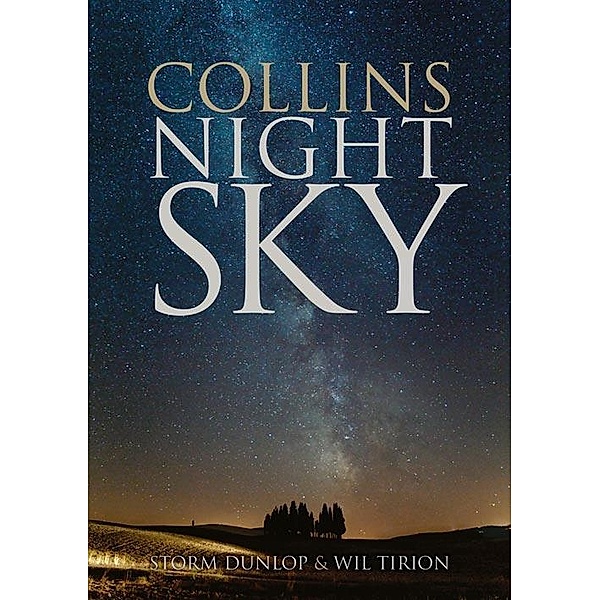 Collins Night Sky, Storm Dunlop, Wil Tirion