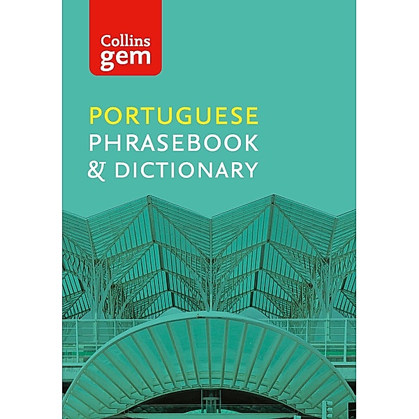 Collins Portuguese Phrasebook and Dictionary Gem Edition / Collins Gem, Collins Dictionaries