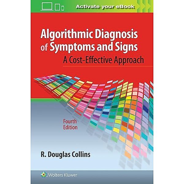 Collins, R: Algorithmic Diagnosis of Symptoms and Signs, R. Douglas Collins