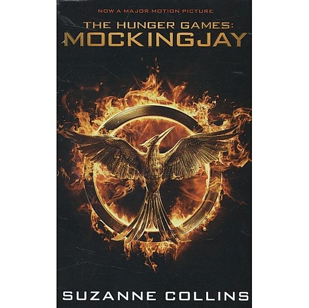 Collins, S: Hunger Games 3. Mockingjay/Tie-In, Suzanne Collins