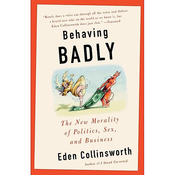 Collinsworth, E: Behaving Badly, Eden Collinsworth