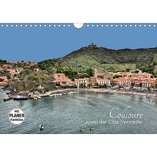 Collioure - Juwel der Côte Vermeille (Wandkalender 2021 DIN A4 quer), Thomas Bartruff