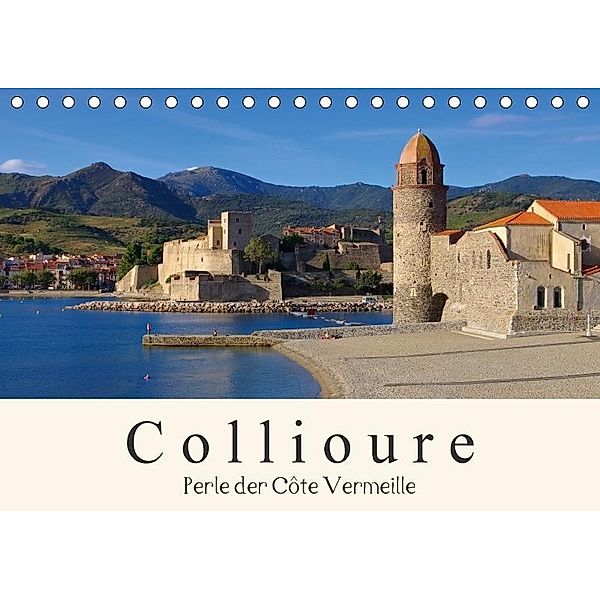 Collioure - Perle der Cote Vermeille (Tischkalender 2017 DIN A5 quer), LianeM