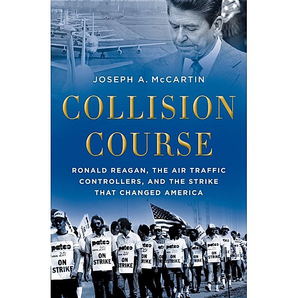 Collision Course, Joseph A. McCartin