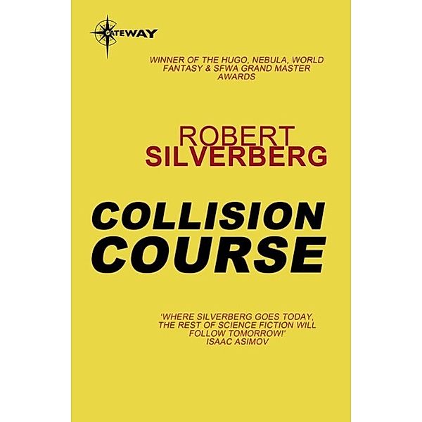 Collision Course, Robert Silverberg