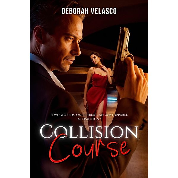 Collision Course, Déborah Velasco