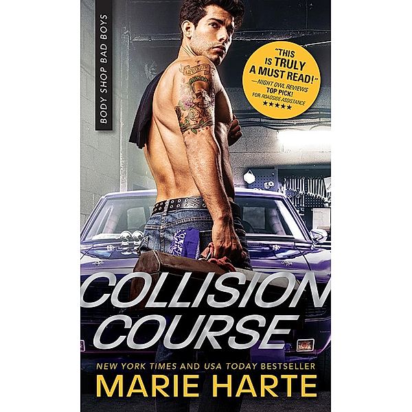 Collision Course / Body Shop Bad Boys Bd.4, Marie Harte