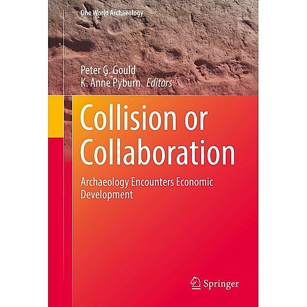 Collision or Collaboration / One World Archaeology