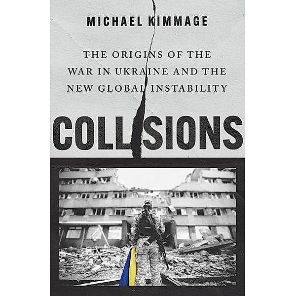 Collisions, Michael Kimmage