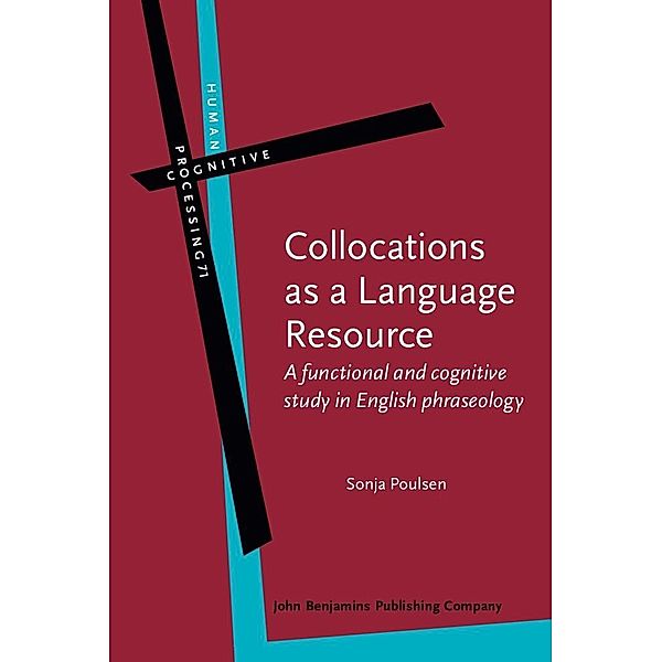 Collocations as a Language Resource / Human Cognitive Processing, Poulsen Sonja Poulsen