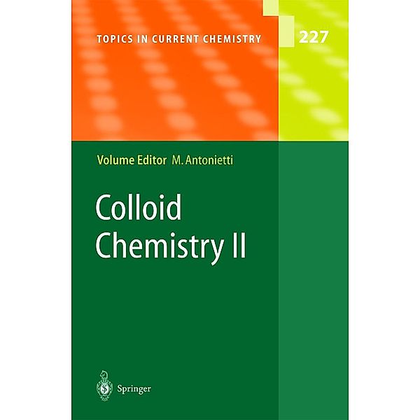 Colloid Chemistry II / Topics in Current Chemistry Bd.227