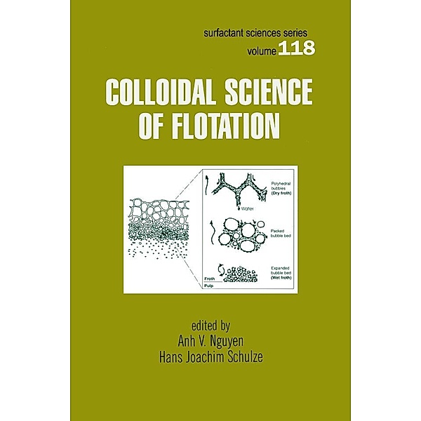Colloidal Science of Flotation, Ahn Nguyen, Hans Joachim Schulze