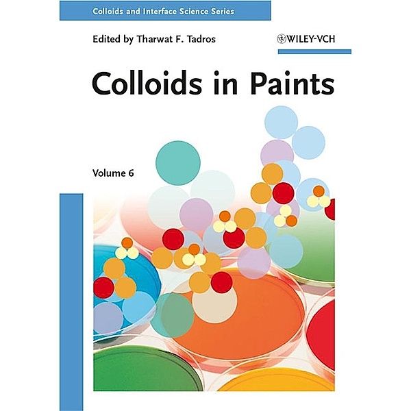 Colloids in Paints, Tharwat F. Tadros