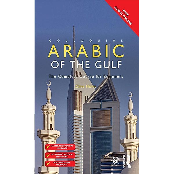 Colloquial Arabic of the Gulf, Clive Holes