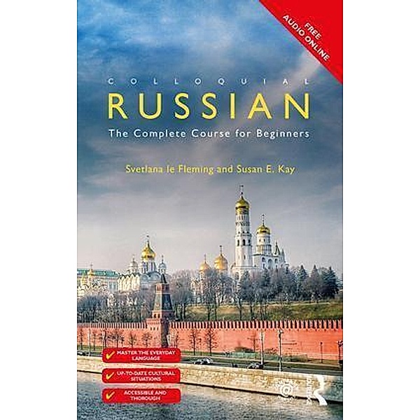 Colloquial Series / Colloquial Russian, Susan E. Kay, Svetlana le Fleming