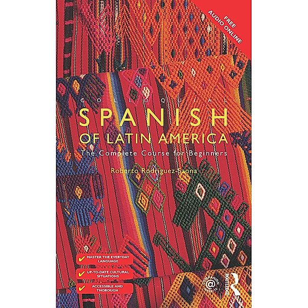 Colloquial Spanish of Latin America, UNKNOWN AUTHOR, Roberto Carlos Rodriguez-Saona