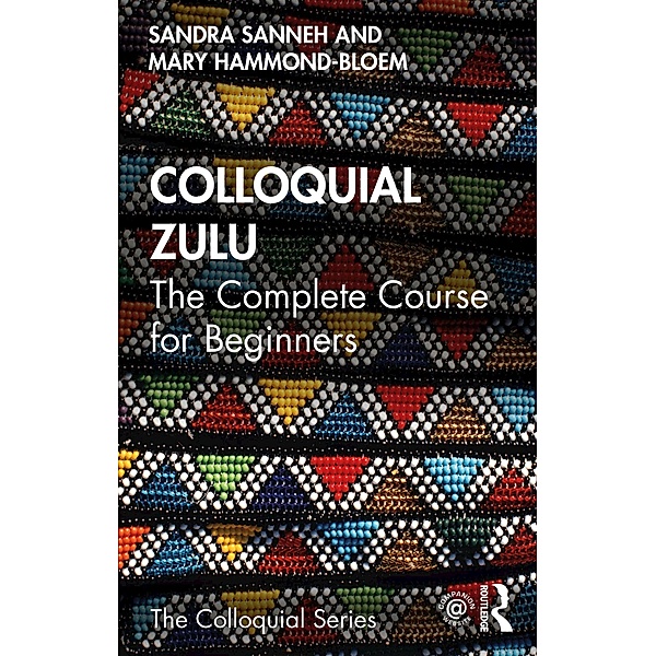 Colloquial Zulu, Sandra Sanneh, Mary Hammond-Bloem
