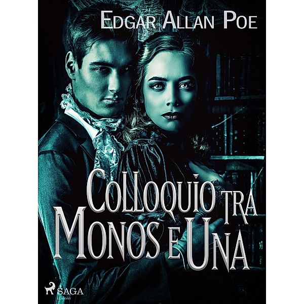 Colloquio tra Monos e Una, Edgar Allan Poe