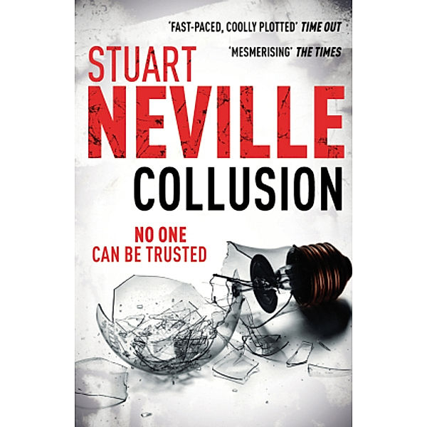 Collusion, Stuart Neville