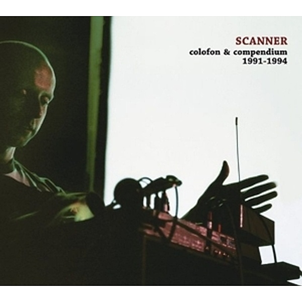 Colofon & Compendium 1991-1994, Scanner