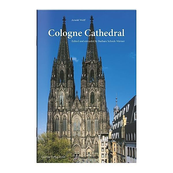 Cologne Cathedral, Arnold Wolff