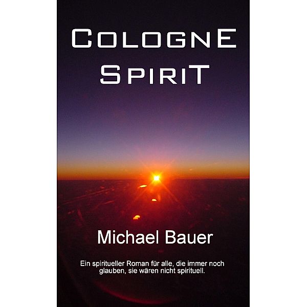 Cologne Spirit, Michael Bauer