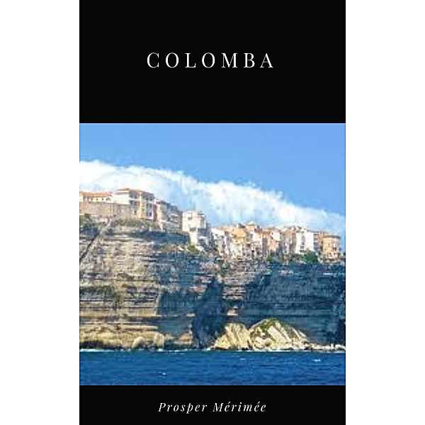 Colomba, Prosper Mérimée