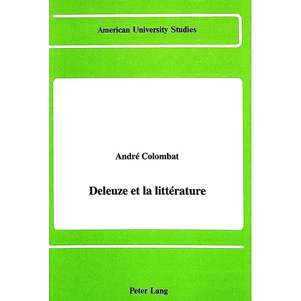 Colombat, A: Deleuze et la littérature, André Colombat