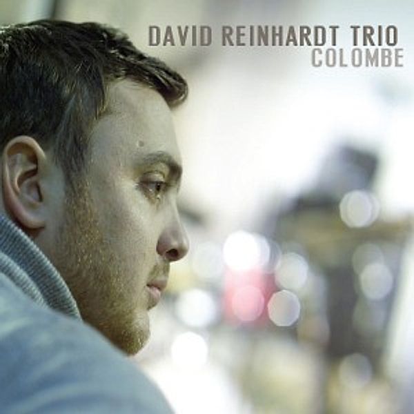 Colombe, David Reinhardt Trio