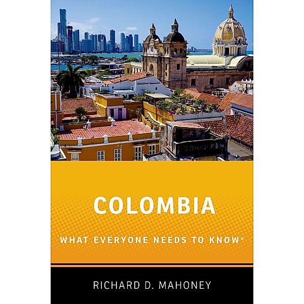Colombia, Richard D. Mahoney