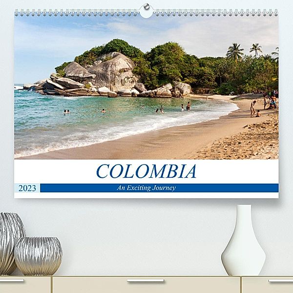 Colombia  - An Exciting Journey (Premium, hochwertiger DIN A2 Wandkalender 2023, Kunstdruck in Hochglanz), U boeTtchEr