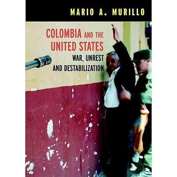 Colombia and the United States / Open Media Series, Mario A. Murillo