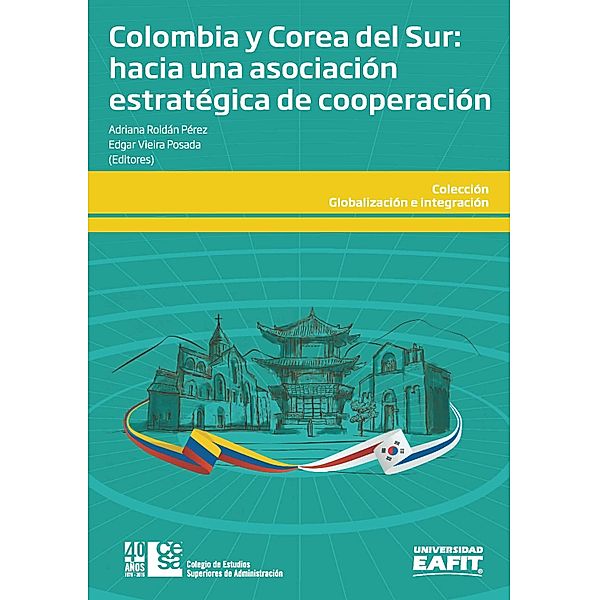 Colombia y Corea del Sur: hacia una asociación estratégica de cooperación