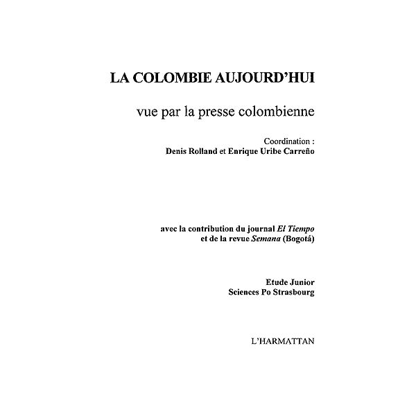 Colombie aujourd'hui  vue par la presse colombienne / Hors-collection, Bony Guiblehon