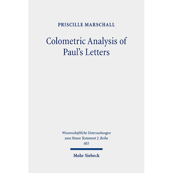 Colometric Analysis of Paul's Letters, Priscille Marschall