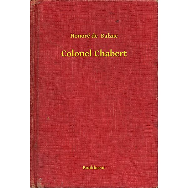 Colonel Chabert, Honoré de Balzac