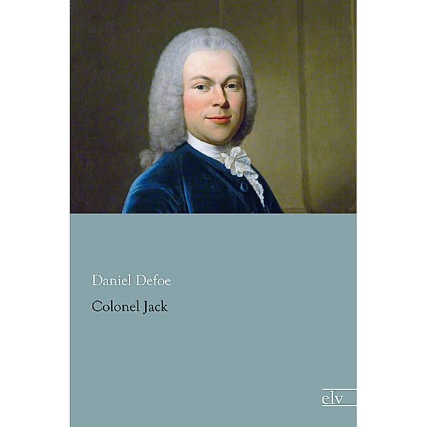 Colonel Jack, Daniel Defoe