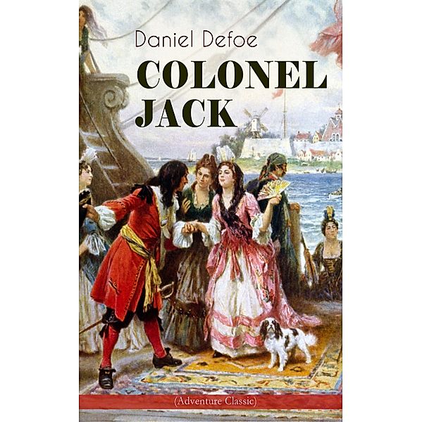 COLONEL JACK (Adventure Classic), Daniel Defoe