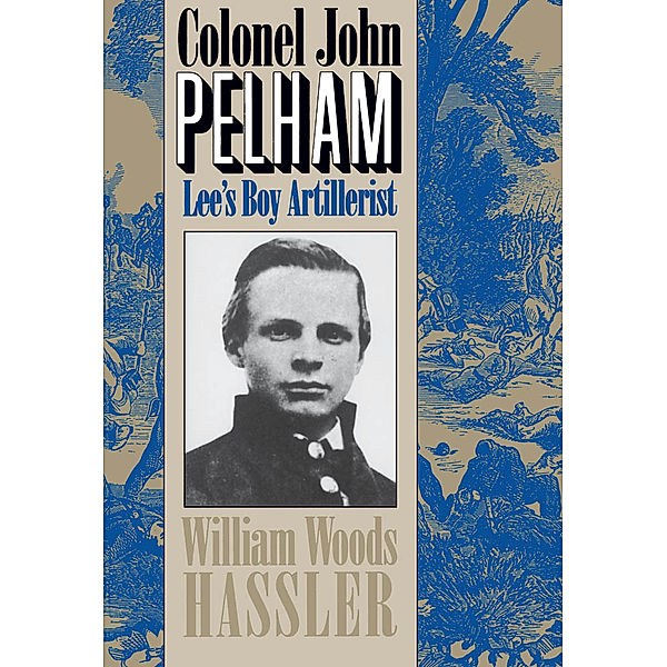 Colonel John Pelham, William W. Hassler