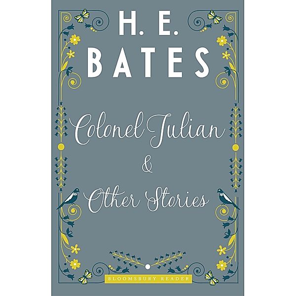 Colonel Julian and Other Stories, H. E. Bates