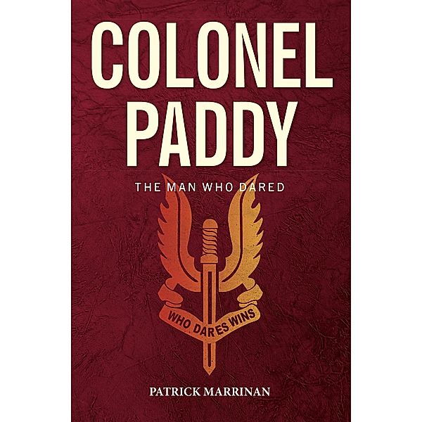 Colonel Paddy, Patrick Marrinan